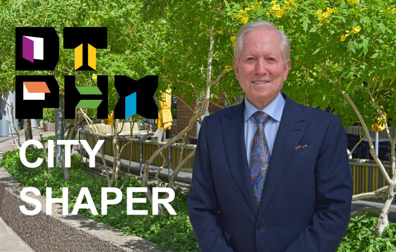 Larry Lazarus – a leading City Shaper for Downtown Phoenix